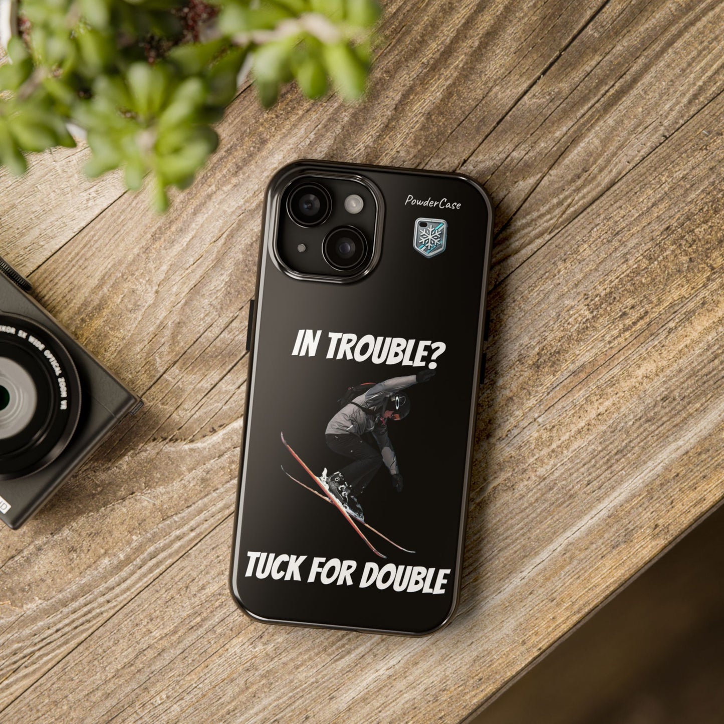 "In Trouble? Tuck for Double!" Phone Case